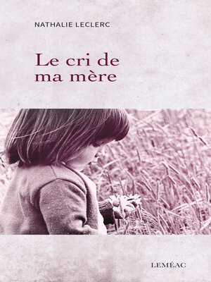 cover image of Le cri de ma mère